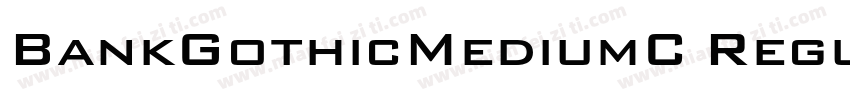 BankGothicMediumC Regular字体转换